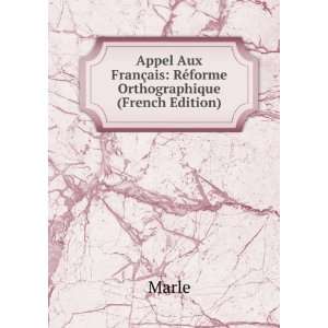  Appel Aux FranÃ§ais RÃ©forme Orthographique (French 