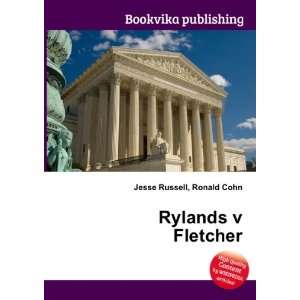  Rylands v Fletcher Ronald Cohn Jesse Russell Books