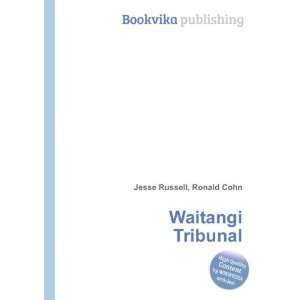  Waitangi Tribunal Ronald Cohn Jesse Russell Books