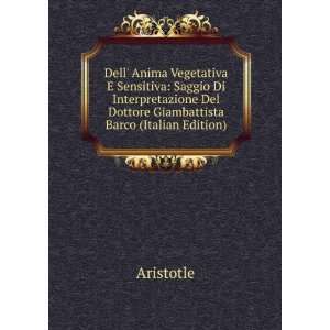   Del Dottore Giambattista Barco (Italian Edition) Aristotle Books