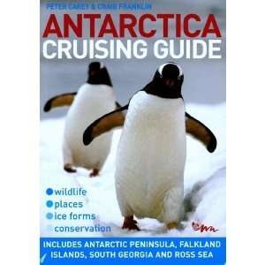  Antarctica Cruising Guide   2nd Ed