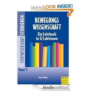Bewegungswissenschaft. Eine Lehrbuch in 12 Lektionen (German Edition 