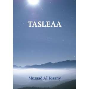  TASLEAA Mosaad AlHosany Books