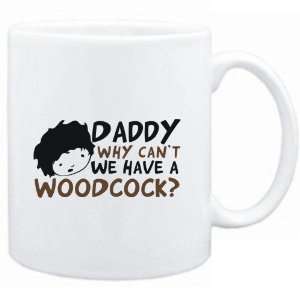 Mug White  Daddy why can`t we have a Woodcock ?  Animals  