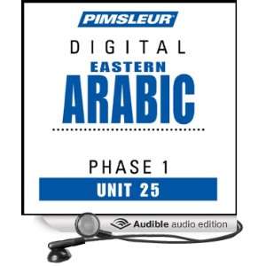 Arabic (East) Phase 1, Unit 25 Learn to Speak and Understand Eastern 
