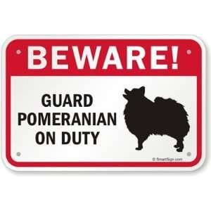  Beware Guard Pomeranian On Duty (with Graphic) High 