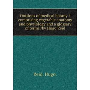  Outlines of medical botany ?comprising vegetable anatomy 