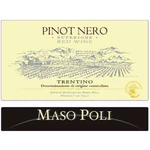  2006 Maso Poli Pinot Nero Trentino Doc 750ml Grocery 