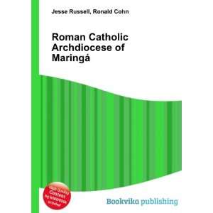   Catholic Archdiocese of MaringÃ¡ Ronald Cohn Jesse Russell Books