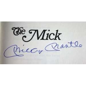   YANKEES MICKEY MANTLE SIGNED AUTH THE MICK BOOK JSA 