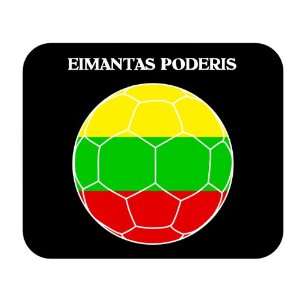  Eimantas Poderis (Lithuania) Soccer Mouse Pad Everything 