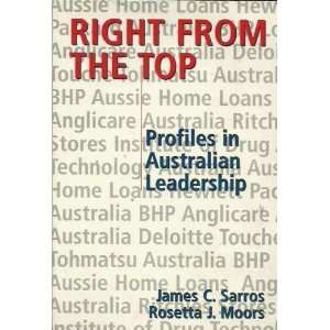   From The Top (9780074710494) Rosetta J Moors James C Sarros Books