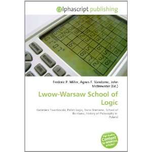  Lwow Warsaw School of Logic (9786133832558) Books