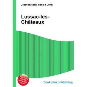  Lussac les ChÃ¢teaux Ronald Cohn Jesse Russell Books