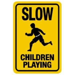  Slow, Children Playing HDPE Sign