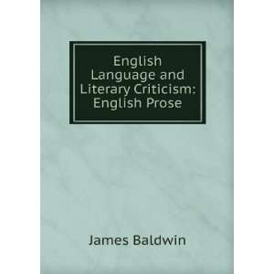  English Language and Literary Criticism English Prose 