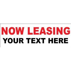  NOW LEASING 3ftx9ft Vinyl Banner   ADD YOUR OWN TEXT 