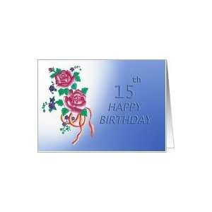  RED ROSES FOR 15 th BIRTHDAY Card Toys & Games