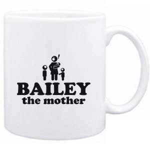    Mug White  Bailey the mother  Last Names
