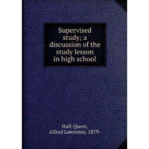   of the study lesson in high school, Alfred Lawrence Hall Quest Books
