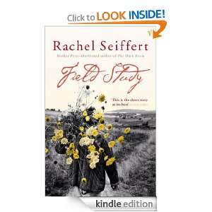 Field Study Rachel Seiffert  Kindle Store