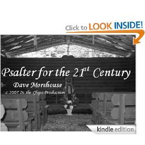 Psalter for the 21st Century   Price Reduced Dave Morehouse  