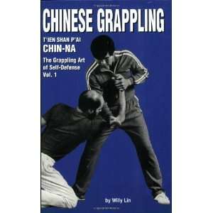  Chinese Grappling CHIN NA, Vol.1 (Literary Links to the 