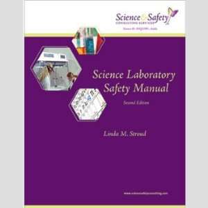 Science Laboratory Safety Manual  Industrial & Scientific