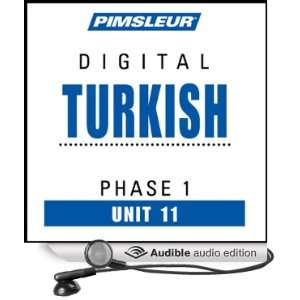 Turkish Phase 1, Unit 11 Learn to Speak and Understand Turkish with 