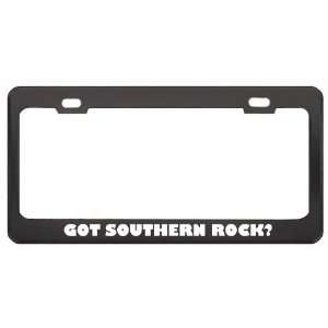 Got Southern Rock? Music Musical Instrument Black Metal License Plate 