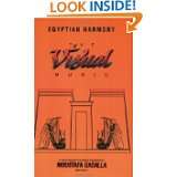 Egyptian Harmony The Visual Music by Moustafa Gadalla (Aug 10, 2000)