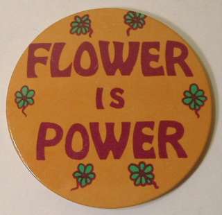 Flower is Power 3.4 Pinback Button, Late 60s Hippie Era  