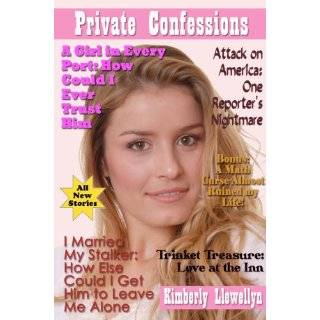 Private Confessions Volume 1 by Kimberly Llewellyn and Kathy 