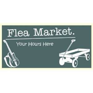  3x6 Vinyl Banner   Flea Market Hours 