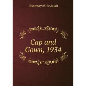  Cap and Gown, 1934 University of the South Books