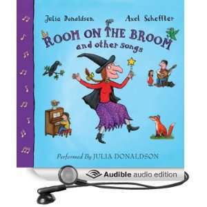   Broom and Other Songs (Audible Audio Edition) Julia Donaldson Books