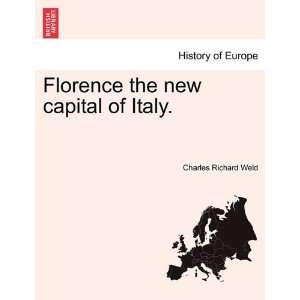  Florence the new capital of Italy. (9781240922888 