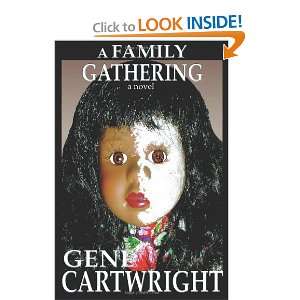  A Family Gathering (9780964975644) Gene Cartwright Books