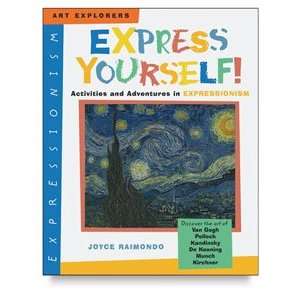  Art Explorers Series   Express Yourself, 48 pages Arts 