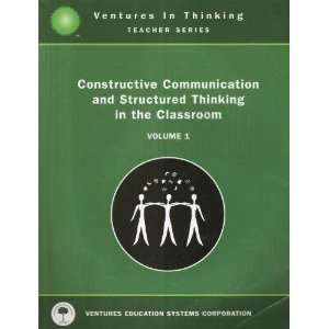  Constructive Communication and Structured Thinking in the 