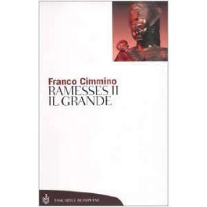  Ramesses II il Grande (9788845290169) Franco Cimmino 