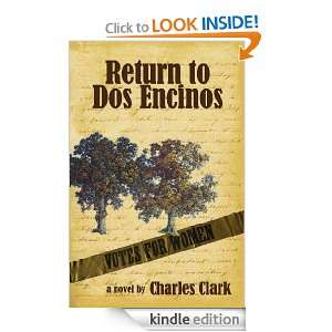 Return to Dos Encinos Charles Clark  Kindle Store
