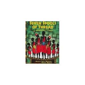  Seven Spools of Thread A Kwanzaa Story [Paperback 