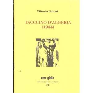  Taccuino dAlgeria (1944) (Ocra gialla) (9788887741124 