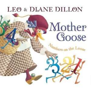 Mother Goose Numbers on the Loose[ MOTHER GOOSE NUMBERS ON THE LOOSE 