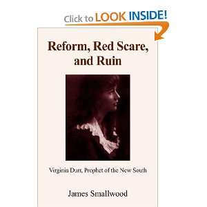 Reform, Red Scare, and Ruin James Smallwood 9781425732028  