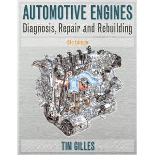   Engines Diagnosis, Repair, Rebuilding by Tim Gilles (Feb 1, 2010