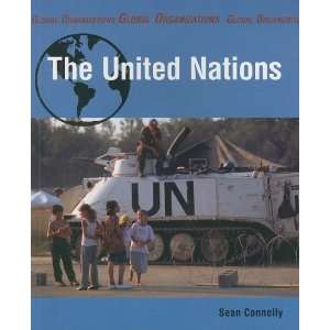  The United Nations (Global Organizations) (9781897563380 