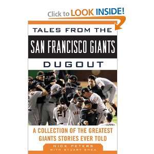  Tales from the San Francisco Giants Dugout A Collection 