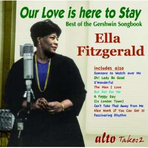  Our Love Is Here to Stay Ella Fitzgerald & Nelson Riddle Music
